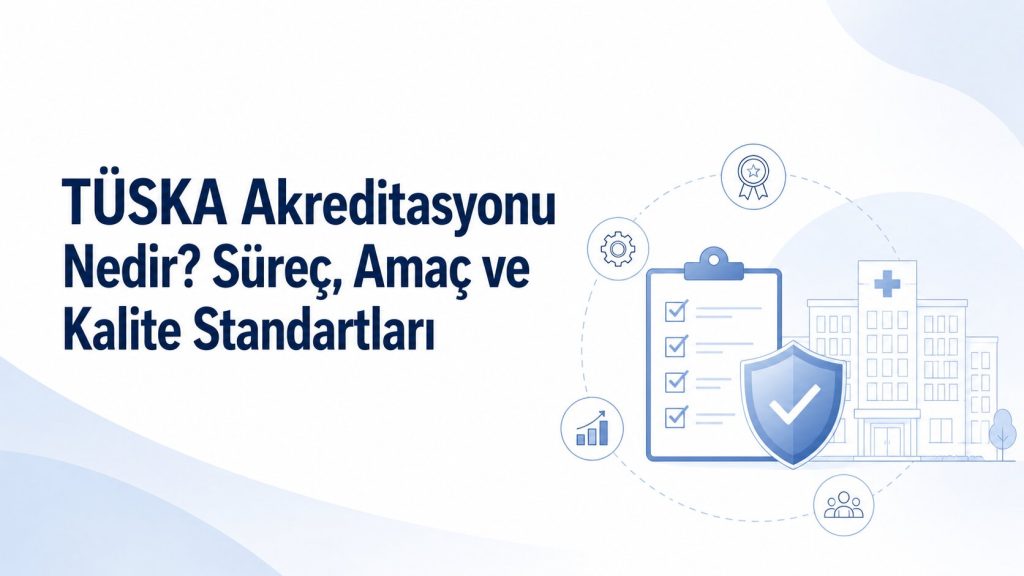 TÜSKA Nedir